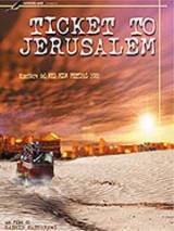 locandina del film TICKET TO JERUSALEM