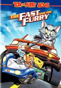 locandina del film TOM & JERRY: THE FAST AND THE FURRY