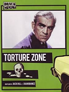 locandina del film TORTURE ZONE - SETTORE TORTURA