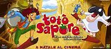 locandina del film TOTO' SAPORE E LA MAGICA STORIA DELLA PIZZA