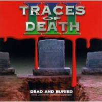 locandina del film TRACES OF DEATH 3
