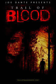 locandina del film TRAIL OF BLOOD