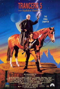 locandina del film TRANCERS 5: CAVALIERI INTERSTELLARI - L'ULTIMO ATTO