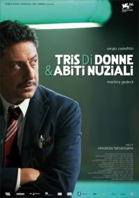locandina del film TRIS DI DONNE & ABITI NUZIALI