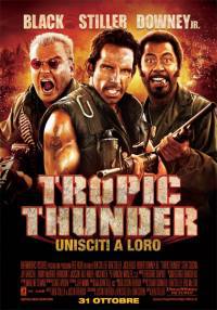 locandina del film TROPIC THUNDER