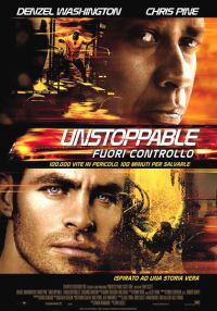 locandina del film UNSTOPPABLE - FUORI CONTROLLO