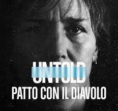 locandina del film UNTOLD: PATTO CON IL DIAVOLO