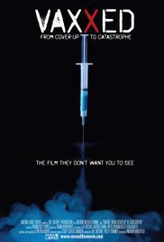 locandina del film VAXXED: FROM COVER-UP TO CATASTROPHE