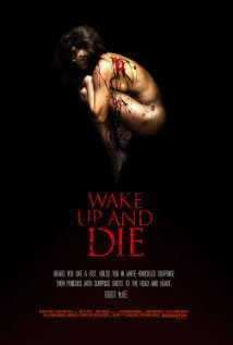 locandina del film WAKE UP AND DIE