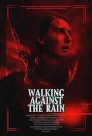locandina del film WALKING AGAINST THE RAIN