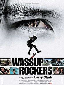 locandina del film WASSUP ROCKERS