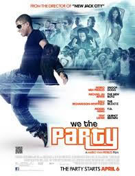 locandina del film WE THE PARTY