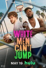 locandina del film WHITE MEN CAN'T JUMP