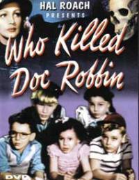 locandina del film WHO KILLED DOC ROBBIN