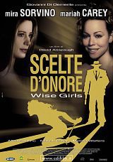locandina del film SCELTE D'ONORE - WISE GIRL