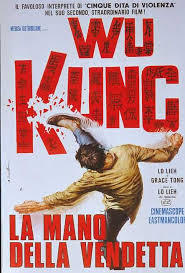 locandina del film WU-KUNG, LA MANO DELLA VENDETTA