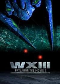 locandina del film WXIII: PATLABOR THE MOVIE 3