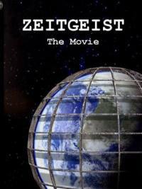 locandina del film ZEITGEIST - THE MOVIE