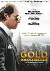 Locandina del film GOLD - LA GRANDE TRUFFA