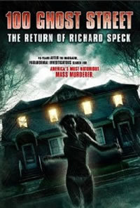 locandina del film 100 GHOST STREET - THE RETURN OF RICHARD SPECK