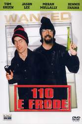 locandina del film 110 E FRODE