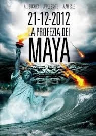 locandina del film 21-12-2012 LA PROFEZIA DEI MAYA