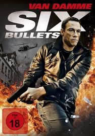 locandina del film 6 BULLETS