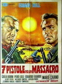 locandina del film 7 PISTOLE PER UN MASSACRO