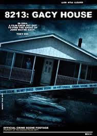 locandina del film 8213: GACY HOUSE