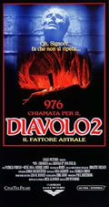 locandina del film 976 CHIAMATA PER IL DIAVOLO 2 - IL FATTORE ASTRALE