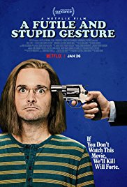 locandina del film A FUTIL AND STUPID GESTURE