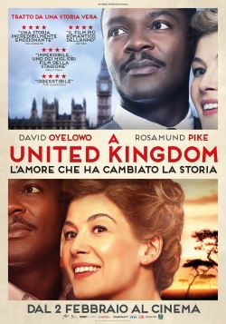 locandina del film A UNITED KINGDOM - L'AMORE CHE HA CAMBIATO LA STORIA