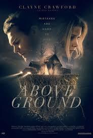 locandina del film ABOVE GROUND - SEGRETI SEPOLTI
