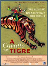 locandina del film A CAVALLO DELLA TIGRE