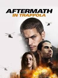 locandina del film AFTERMATH - IN TRAPPOLA