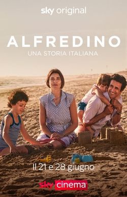 locandina del film ALFREDINO - UNA STORIA ITALIANA