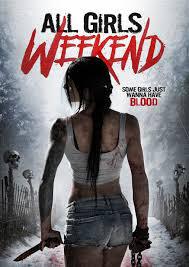locandina del film ALL GIRLS WEEKEND