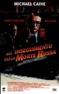 locandina del film ALL'INSEGUIMENTO DELLA MORTE ROSSA