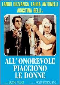 locandina del film ALL'ONOREVOLE PIACCIONO LE DONNE