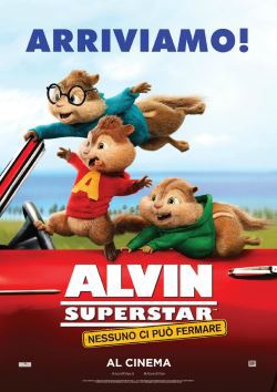 locandina del film ALVIN SUPERSTAR: NESSUNO CI PUO' FERMARE