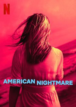 locandina del film AMERICAN NIGHTMARE - MINISERIE TV