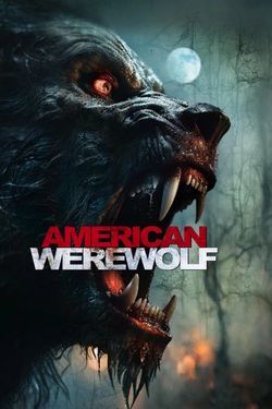 locandina del film AMERICAN WEREWOLF