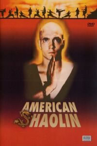 locandina del film AMERICAN SHAOLIN