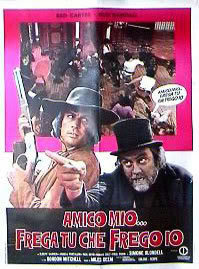locandina del film AMICO MIO... FREGA TU CHE FREGO IO
