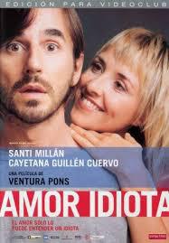 locandina del film AMOR IDIOTA