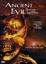 locandina del film ANCIENT EVIL: SCREAM OF THE MUMMY