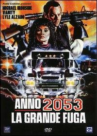 locandina del film ANNO 2053: LA GRANDE FUGA
