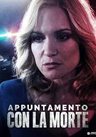 locandina del film APPUNTAMENTO CON LA MORTE (2015)