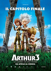 locandina del film ARTHUR 3 - LA GUERRA DEI DUE MONDI
