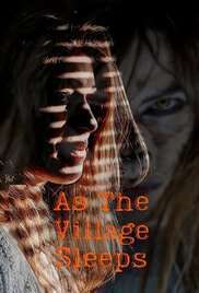 locandina del film AS THE VILLAGE SLEEPS